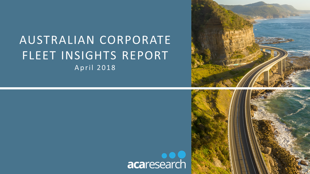 Australian Corporate Fleet Insights: First Edition (2018)